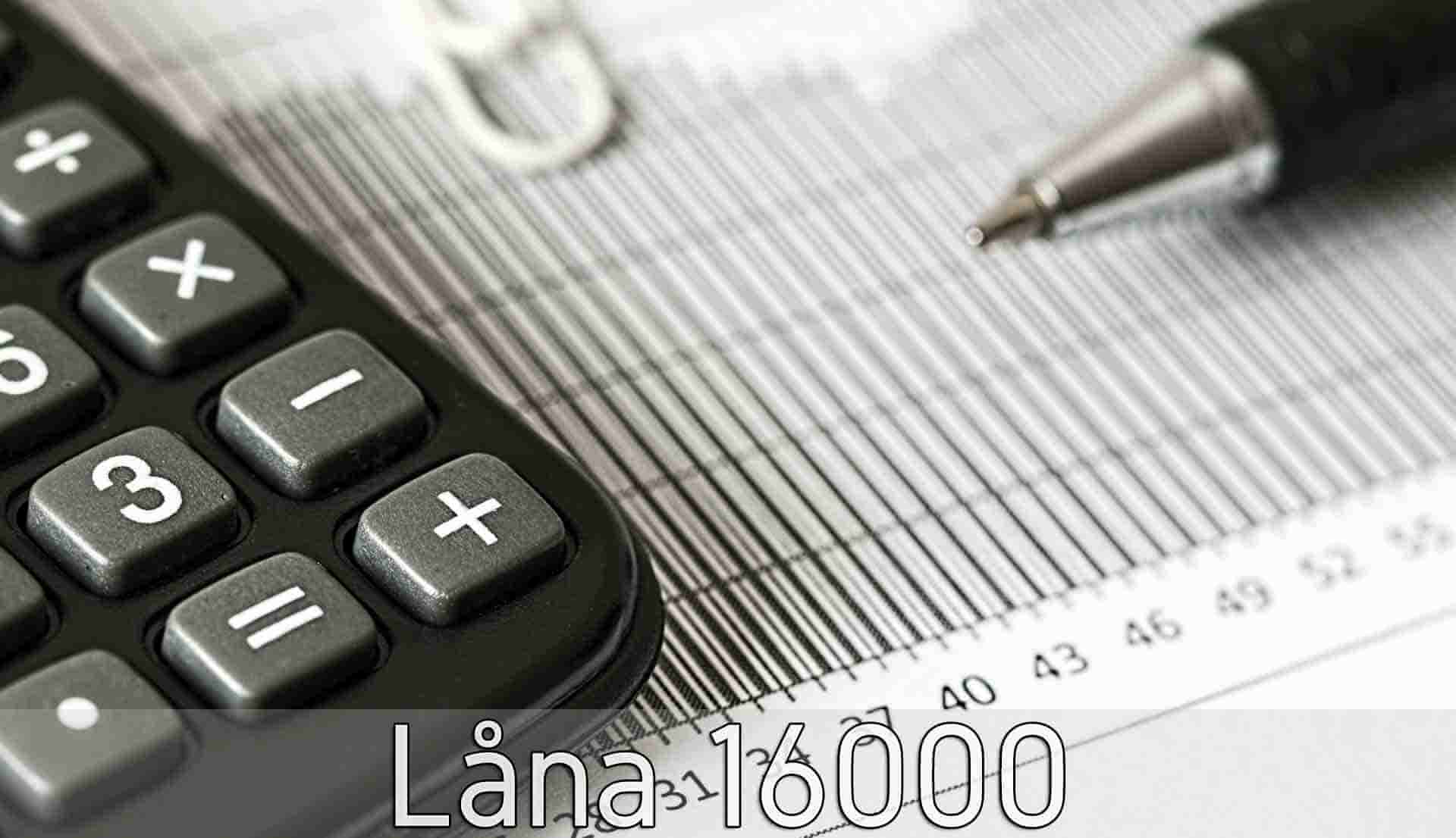 Låna 16000