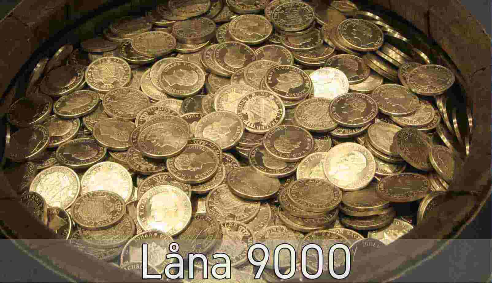 Låna 9000