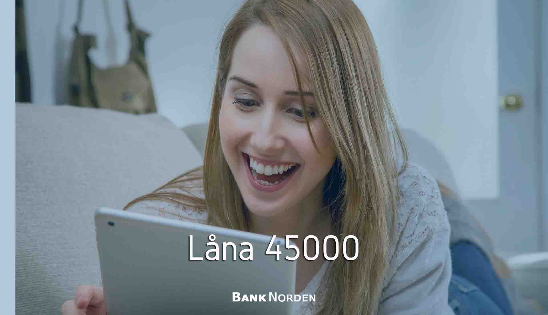 Låna 45000