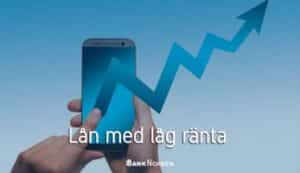 låna till låg ränta