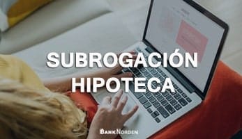 Subrogación hipoteca