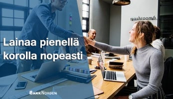 Lainaa pienellä korolla nopeasti