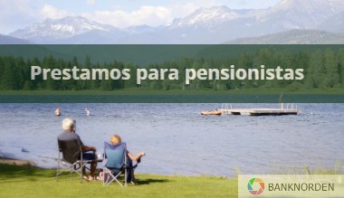 prestamos para pensionistas